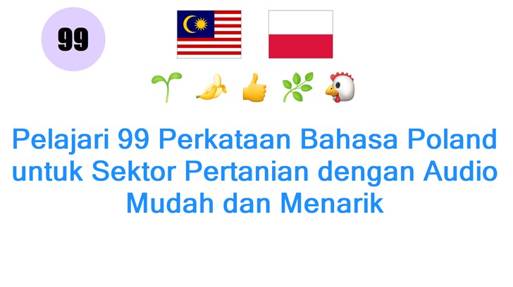 Pelajari 99 Perkataan Bahasa Poland untuk Sektor Pertanian dengan Audio Mudah dan Menarik
